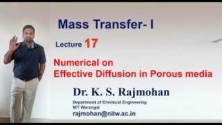 Lecture 17 Numerical on Effective Diffusivity in Porous Media [upl. by Janelle]