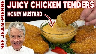 Juicy and Crispy Chicken Tenders with Honey Mustard Sauce Chef JeanPierre [upl. by Galang841]