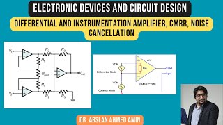 Differential and Instrumentation Amplifier CMRR Noise Cancellation Electronic Circuit Design [upl. by Hurless]