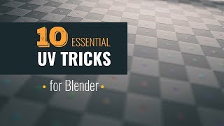 10 Essential UV Tips and Tricks  Blender Tutorial [upl. by Tegan]