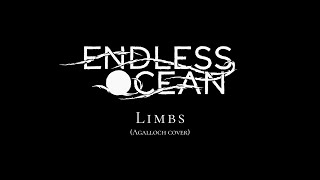 Endless Ocean  Limbs Agalloch cover 2018 [upl. by Dilan]