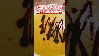 Kürbiscremesuppe mit Kürbiskernöl [upl. by Ahsihat]