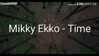 Mikky Ekko  Time TraduçãoLEGENDADO [upl. by Bubalo]