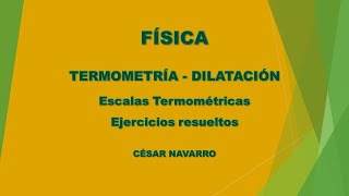 TERMOMETRÍA 02 Ejercicios resueltos de escalas termométricas [upl. by Nedak]