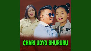 Chari Udyo Bhururu [upl. by Harsho650]