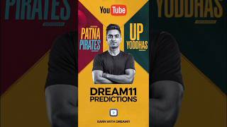 Up Yodhas vs Patna pirates kabaddi Dream11 Prediction 🔥 Dream11 Teamprokabaddi shorts [upl. by Odraccir]