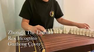 Genshin Impact OSTZhongli The ListenerRex Incognito Guzheng Cover [upl. by Tommi]