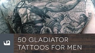 50 Gladiator Tattoos For Men [upl. by Grane]