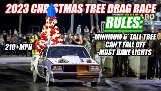 2023 Christmas Tree Drag Race WORLD CHAMPIONSHIP 32 Cars Mullet Goes To the FINALS FULL RACE [upl. by Lejna515]