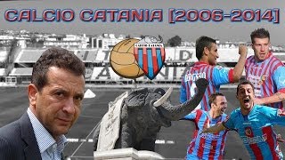 Calcio Catania  Ci rivediAmo 20062014 [upl. by Allac]