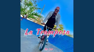 La Tramposa [upl. by Batory]