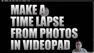 Creating a Time Lapse from Photos in VideoPad [upl. by Siegfried]