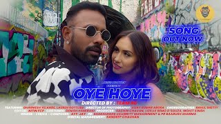 Oye Hoye Song  Dharmesh Yelande  Lauren Gottlieb  New Punjabi Song 2024  Ayy Jay  New Song [upl. by Duer]