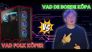 Veckans dator  Vad folk köper vs vad de borde köpa KBPC Special [upl. by Lisab]