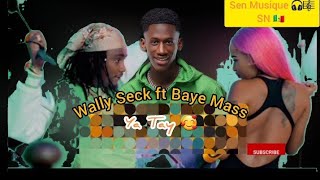 Ya Tay 🫢🥰 Wally Seck ft Baye Mass audio [upl. by Eerised549]