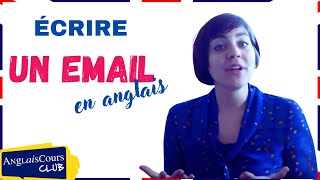 Ecrire un email en anglais [upl. by Warden]