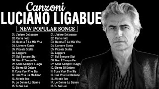 Luciano Ligabue I 15 Migliori Successi  Musica Italiana 2023  Canzoni Italiane 2023 [upl. by Ecnerual499]