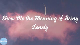 Backstreet Boys  Show Me the Meaning of Being Lonely Lyrics [upl. by Anika]