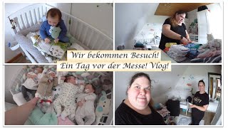 Ein Tag vor der Messe  Wir bekommen Besuch Vlog  Reborn Baby Deutsch  Little Reborn Nursery [upl. by Itsyrk149]