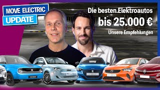 Die besten Elektroautos bis 25000 Euro  Top 10  und unser persönlicher Favorit [upl. by Petite]