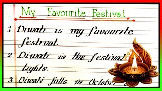 Essay on my favourite festival in english  10 lines on my favourite festival  10 lines on diwali [upl. by Mcgean]