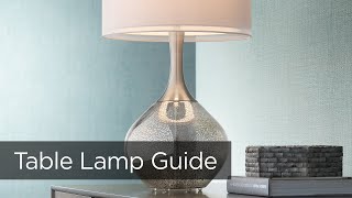 How To Buy A Table Lamp  Tips and Ideas Buying Guide from Lamps Plus [upl. by Anemij]