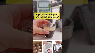 Test Kaffeemaschinen Kugel Pad oder Kapsel  wer schlägt Nespresso Stiftung Warentest [upl. by Ahsiekyt]