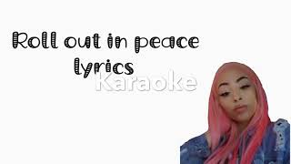 Roll in peace karaokejb productions [upl. by Navonod]