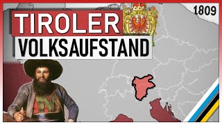 Der Tiroler Volksaufstand 1809  Andreas Hofer und die Kaisertreuen [upl. by Mace482]