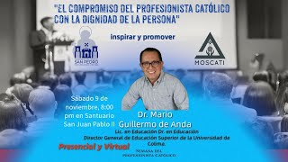 Tema 5 El compromiso del profesionista católico con la dignidad de la persona [upl. by Aniale]