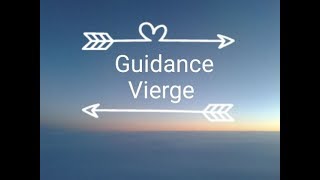 Guidance Vierge Janvier Février 2019 [upl. by Holna]