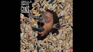 Quelle Chris  Guns [upl. by Caasi]