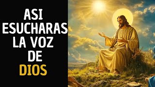 COMO ESCUCHAR la VOZ de DIOS en nuestros CORAZONES y nuestras VIDAS [upl. by Enneiviv]