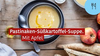 PastinakenSüßkartoffelSuppe mit Apfel – Rezept [upl. by Idonna]