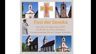 Fest der Senoka I So 150924 I 1030 Uhr I St Peter Endingen Verabschiedung Pfarrer Schindler [upl. by Sualkin]