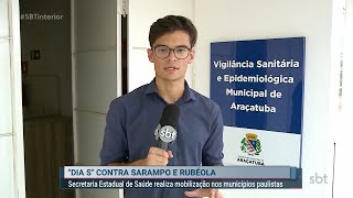 Governo do Estado faz mobilização contra os virus da rubéola e sarampo [upl. by Yellehs]