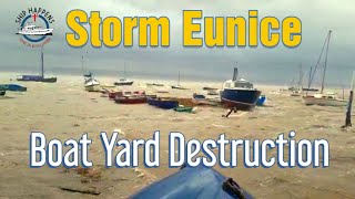 Storm Eunice  Destruction At The Boat Yard [upl. by Annauj]