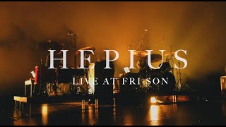 hubris Hepius Live at Frison [upl. by Settera911]