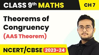 Theorems of Congruency AAS Theorem  Triangles  Class 9 Maths Chapter 7 [upl. by Fairlie631]