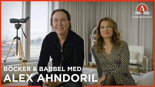 Böcker amp Babbel med Alex Ahndoril  Akademibokhandeln [upl. by Berri847]