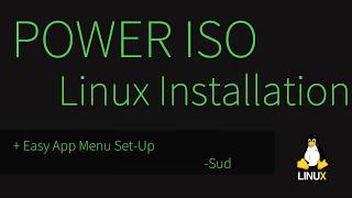 Power ISO Installation on Ubuntu Linux TARBALL targz EASY [upl. by Laurette]