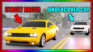 ERLC Criminal Street Races Undercover Cop Roblox [upl. by Aronal]