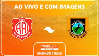 JOGO COMPLETO INTER BEBEDOURO X MANTHIQUEIRA RODADA 14PAULISTA SUB23 2ª DIV SICREDI 2024 [upl. by Elbam]