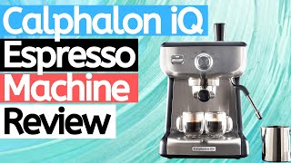 Calphalon BVCLECMP1 Temp iQ Espresso Machine Review  Calphalon BVCLECMP1 Review [upl. by Shandra]