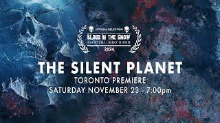 The Silent Planet  clip Blood in the Snow Film Festival 2024 [upl. by Nyliram416]