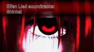 Elfen Lied Soundtrack  Shinkai [upl. by Idola]