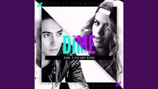 Dime feat Andy Rivera [upl. by Haynes]