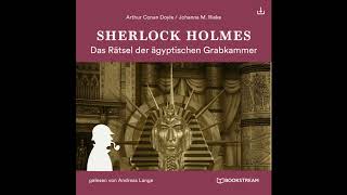 Sherlock Holmes Die neuen Romane 3  Das Rätsel der ägyptischen Grabkammer Komplettes Hörbuch [upl. by Jemmy]