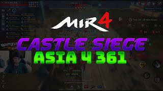 CASTLE SIEGE ASIA 4 361 NOVEMBER 26  MIR4 [upl. by Persse]