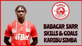 Babacar Sarr  Skills amp Goals 2024  Simba SC [upl. by Wrightson]